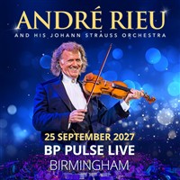 Andre Rieu, Birmingham